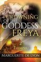 Crowning of the Goddess Freya # 2: Thimphu - beautiful illustration from the roof of the world: The Bhutan - Paperback