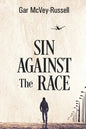 Sin Against the Race - Paperback
