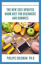 The New 2021 Updated Noom Diet for Beginners and Dummies - Paperback