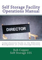 Self Storage Facility Operations Manual - Paperback