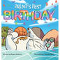 Bruno's Best Birthday: Children's book about friendship and overcoming challenges - Hardcover