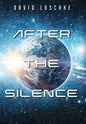After the Silence - Hardcover