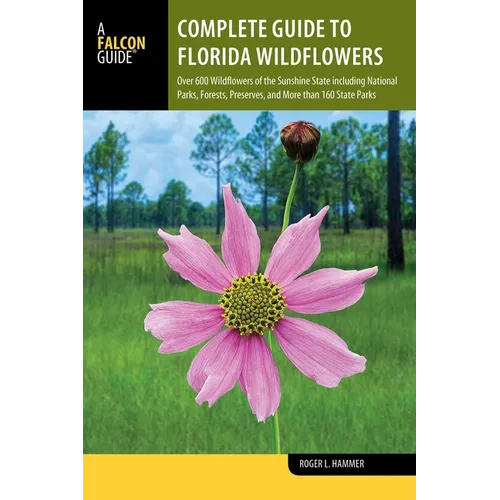Complete Guide to Florida Wildflowers - Paperback