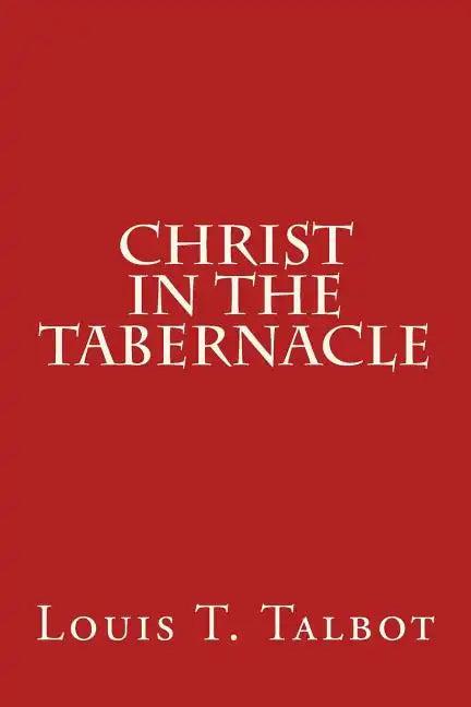 Christ in the Tabernacle - Paperback