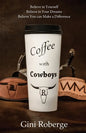Coffee With Cowboys - Paperback