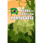 Verbs in Brazilian Portuguese: Become your own verb conjugator! - Paperback