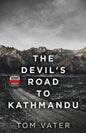 The Devil's Road To Kathmandu - Paperback
