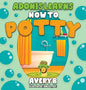 Adonis Learns How to Potty - Hardcover