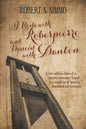 I Rode with Robespierre and Danced with Danton - Paperback