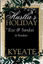 Hustla's Holiday: Eze & SunJai - Paperback
