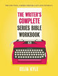 The Writer's Complete Series Bible Workbook: The one tool a series writer can't live without. - Paperback