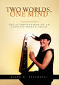 Two Worlds, One Mind - Hardcover