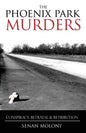 Phoenix Park Murders: Conspiracy, Betrayal & Retribution - Paperback
