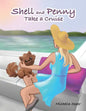 Shell and Penny Take a Cruise - Paperback