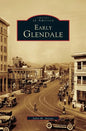 Early Glendale - Hardcover