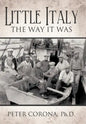 Little Italy: The Way It Was - Hardcover