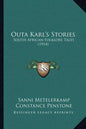 Outa Karl's Stories: South African Folklore Tales (1914) - Paperback