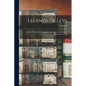 Legends of Leys: Collected From Oral Traditions of the Burnett Family, and Occasional Verses - Paperback
