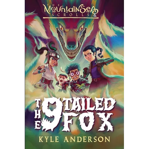 The MountainSea Scrolls & The 9 Tailed Fox - Paperback