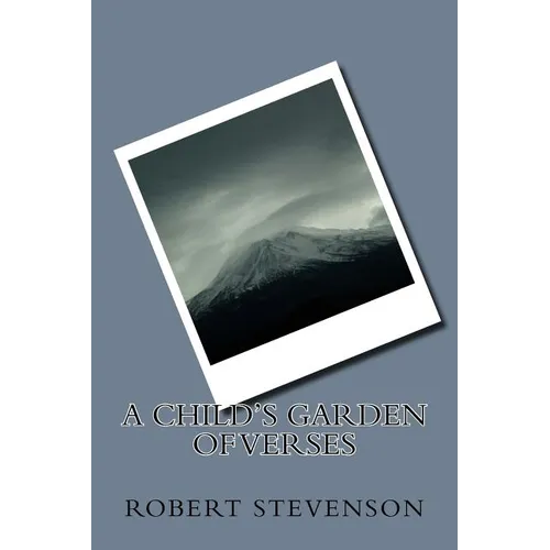 A Child's Garden of Verses - Paperback