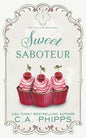 Sweet Saboteur - Paperback
