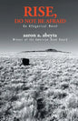 Rise, Do Not Be Afraid - Paperback