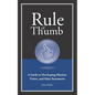 Rule of Thumb a Guide to Developing Mission, Vision, and Value Statements - Paperback