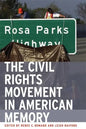 The Civil Rights Movement in American Memory - Paperback
