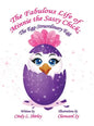 The Fabulous Life of Minnie the Sassy Chick: The Egg-Straordinary Egg - Hardcover