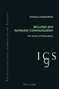 McLuhan and Symbolist Communication: The Shock of Dislocation - Paperback