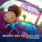 The Mights and Plights of MiaMae: MiaMae and the Silly Sun - Paperback