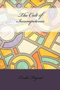 The Cult of Incompetence - Paperback