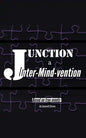 Junction: Inter-Mind-Vention - Paperback