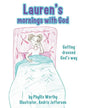 Lauren's mornings with God - Paperback