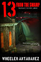 13 from the Swamp: Passaic River Lore - Paperback