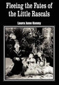 Fleeing the Fates of the Little Rascals - Hardcover