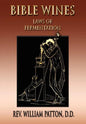 Bible Wines: On Laws Of Fermentation And The Wines Of The Ancients - Paperback