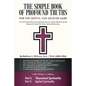 The Simple Book of Profound Truths: A Spiritual Guide for Skeptic and Believer Alike - Paperback