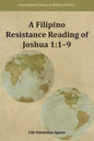 A Filipino Resistance Reading of Joshua 1: 1-9 - Paperback
