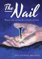 The Nail: What Could You Be In God's Hand? - Paperback