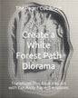 Create a White Forest Path Diorama: Transform This Book into Art with Cut Away Paper Templates - Paperback