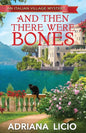 And Then There Were Bones - Paperback