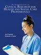 An Introduction to Clinical Research for Health and Social Care Professionals - Paperback