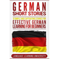 German Short Stories: 9 Simple and Captivating Stories for Effective German Learning for Beginners - Paperback