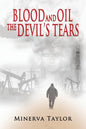 Blood and Oil; The Devil's Tears The Russian Trilogy Book 3 - Paperback