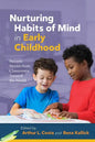 Nurturing Habits of Mind in Early Childhood: Success Stories from Classrooms Around the World - Paperback