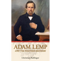 Adam Lemp and the Western Brewery - Paperback