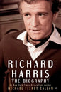 Richard Harris: The Biography - Paperback