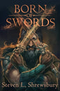 Born of Swords - Paperback