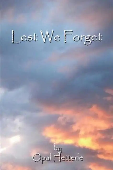 Lest We Forget - Paperback